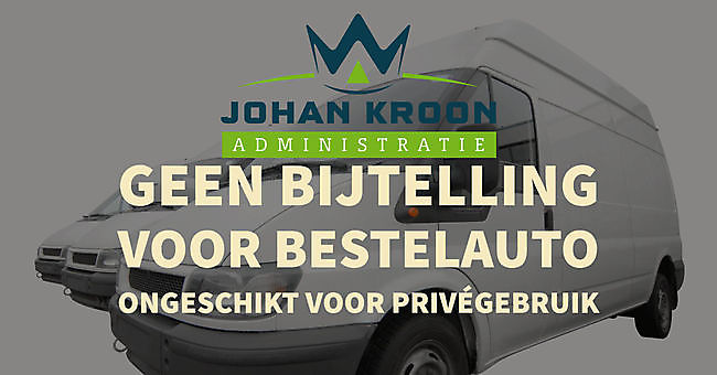 Geen bijtelling voor bestelauto als...