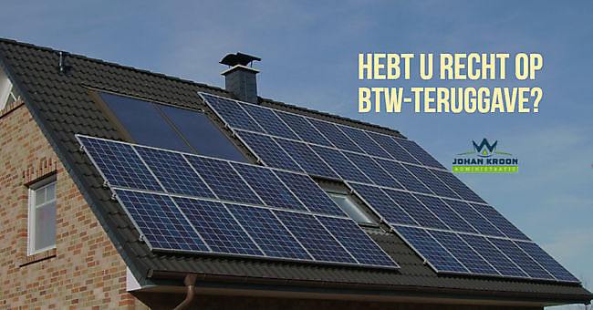 Hulp nodig bij het terugvragen van btw op zonnepanelen?